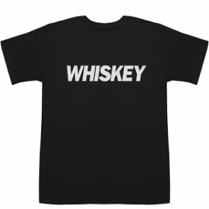 Whiskey ウイスキー ウヰスキー T-shirts【Tシャツ】【ティーシャツ】