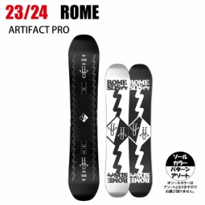 2024 ROME ローム ARTIFACT PRO アーティファクト  23-24  ボード板 スノーボード