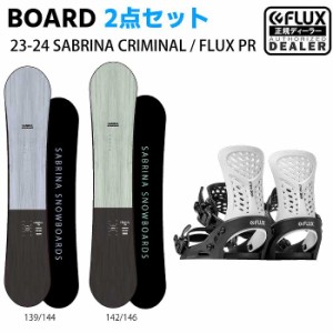 [スノーボード2点セット] 23-24 SABRINA CRIMINAL + FLUX PR(BLACK/WHITE) スノボ セット レディース