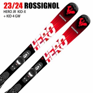 ロシニョール スキー板 2024 ROSSIGNOL HERO JR KID-X + KID 4 GW ヒーロー ジュニア 子供 23-24