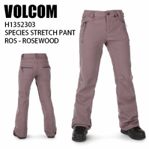 VOLCOM ボルコム ウェア SPECIES STRETCH PANT 22-23 ROS レディース パンツ スノーボード