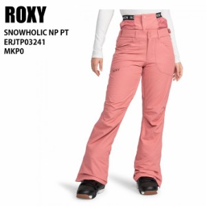 ROXY ロキシー ERJTP03241 SNOWHOLIC NP PT MKP0 23-24 ボードウェア レディース パンツ スノーボード