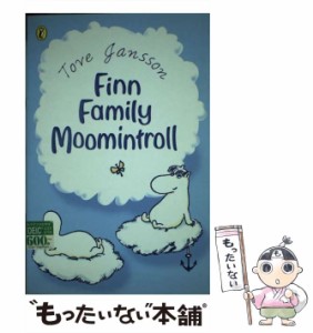 【中古】 Finn family Moomintroll / written and illustrated by Tove Jansson translated by Elizabeth Portch / Jansson  Tove / Puff