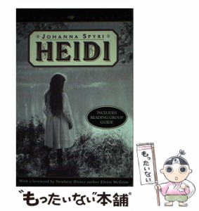 【中古】 Heidi (Aladdin Classics) / Johanna Spyri Eloise McGraw / Aladdin [ペーパーバック]【メール便送料無料】