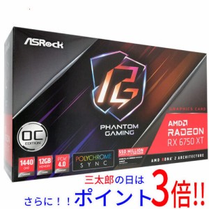 【新品即納】送料無料 ASRock製グラボ Radeon RX 6750 XT Phantom Gaming D 12GB OC PCIExp 12GB