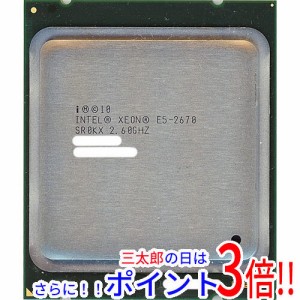 【中古即納】送料無料 intel Xeon E5-2670 2.6GHz 20M LGA2011 SR0KX Intel Xeon