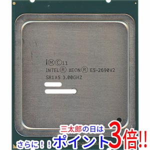 【中古即納】送料無料 intel Xeon E5-2690 v2 3.0GHz 25M LGA2011 SR1A5 Intel Xeon