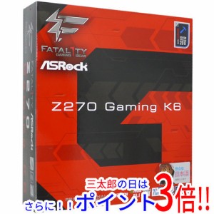 【中古即納】送料無料 ASRock製 ATXマザボ Fatal1ty Z270 Gaming K6 元箱あり LGA1151