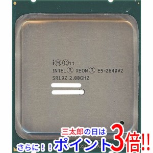 【中古即納】intel Xeon E5-2640 v2 2.0GHz 15M LGA2011 SR19Z Intel Xeon