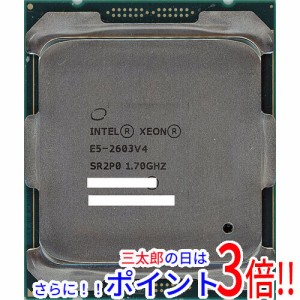 【中古即納】intel Xeon E5-2603 v4 1.7GHz 15M LGA2011-3 SR2P0 Intel Xeon