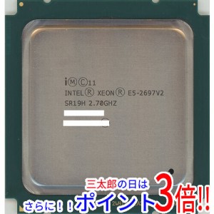 【中古即納】送料無料 intel Xeon E5-2697 v2 2.7GHz 30M LGA2011 SR19H Intel Xeon
