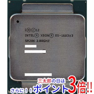 【中古即納】intel Xeon E5-1603 v3 2.8GHz 10M LGA2011-3 SR20K Intel Xeon