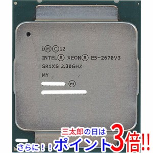 【中古即納】送料無料 intel Xeon E5-2670 v3 2.3GHz 30M Socket 2011-3 SR1XS Intel Xeon LGA2011-3