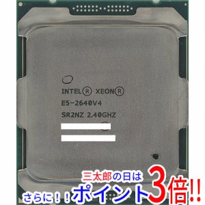 【中古即納】送料無料 intel Xeon E5-2640 v4 2.4GHz 25M LGA2011-3 SR2NZ Intel Xeon