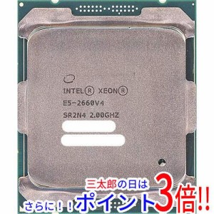 【中古即納】送料無料 intel Xeon E5-2660 v4 3.2GHz 35M LGA2011-3 SR2N4 Intel Xeon