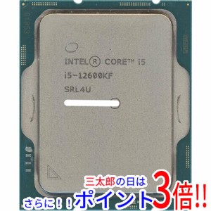 【中古即納】送料無料 Core i5 12600KF 3.7GHz LGA1700 125W SRL4U 美品