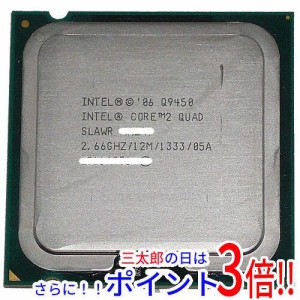 【中古即納】送料無料 intel Core 2 Quad Q9450 2.66GHz FSB1333MHz LGA775 45nm SLAWR Intel Core 2