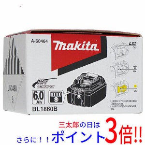 【新品即納】送料無料 マキタ リチウムイオンバッテリー 6Ah BL1860B A-60464 雪マーク付き