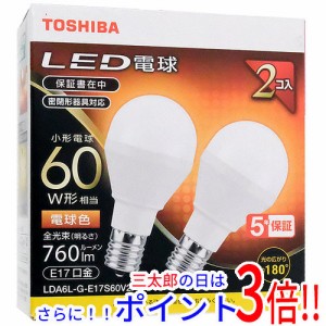 【新品即納】送料無料 TOSHIBA LED小型電球 E17 60W形相当 電球色 2個入り LDA6L-G-E17S60V2P