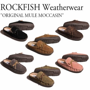 ロックフィッシュウェザーウェア ブーツ モカシン ROCKFISH Weatherwear ORIGINAL MULE MOCCASIN 6色 301463680 シューズ