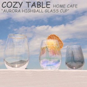 コージーテーブル コップ COZY TABLE HOME CAFE AURORA HIGHBALL GLASS CUP ホームカフェ オーロラ ハイボール グラスカップ 3086859 ACC