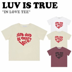 ラブイズトゥルー 半袖Ｔシャツ LUV IS TRUE IN LOVE TEE イン ラブ Ｔシャツ WHITE CREAM PINK 4377243/5/8 ウェア