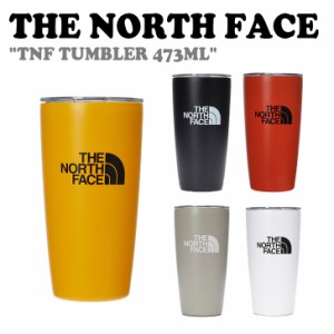 ノースフェイス タンブラー THE NORTH FACE TNF TUMBLER 473ML タンブラー473ml 全5色 NA5CP07A/B/C/D/E ACC 