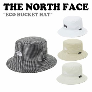 ノースフェイス バケットハット THE NORTH FACE ECO BUCKET HAT エコバケットハット 全4色 NE3HP12B/C/D/E ACC