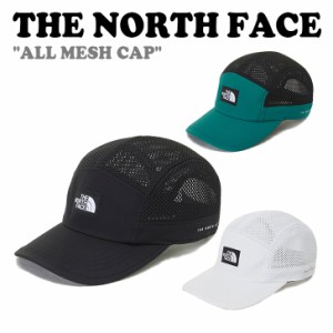 ノースフェイス キャップ THE NORTH FACE ALL MESH CAP オール メッシュキャップ BLACK GREEN WHITE NE3CP00N/O/P ACC