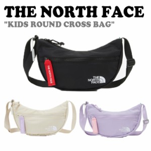 【即納カラー有/国内配送】ノースフェイス クロスバッグ THE NORTH FACE KIDS ROUND CROSS BAG 全3色 NN2PP03R/S/T バッグ