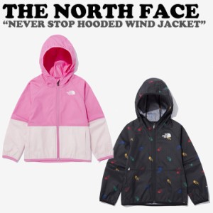 ノースフェイス ジャケット THE NORTH FACE 男の子 女の子 KIDS NEVER STOP HOODED WIND JACKET 全2色 NJ3LP04S/T ウェア 