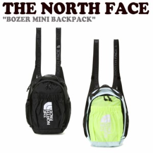 ノースフェイス リュック THE NORTH FACE メンズ レディース BOZER MINI BACKPACK ボザー ミニ バッグパック 全2色 NM2DP31A/B バッグ 