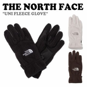 ノースフェイス 韓国 手袋 THE NORTH FACE メンズ レディース UNI FLEECE GLOVE ユニ フリース グローブ 全3色 NJ3GP55A/B/C ACC 