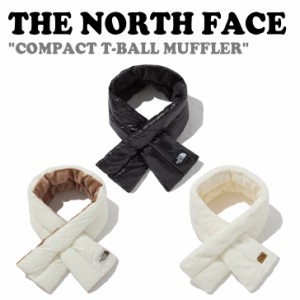 ノースフェイス マフラー THE NORTH FACE COMPACT T-BALL MUFFLER コンパクト ティー ボール マフラー 全3色 NA5IP50J/K/L ACC