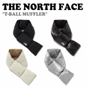 ノースフェイス マフラー THE NORTH FACE T-BALL MUFFLER ティー ボール マフラー BLACK JET BLACK CREAM SILVER NA5IP51J/K/L/M ACC