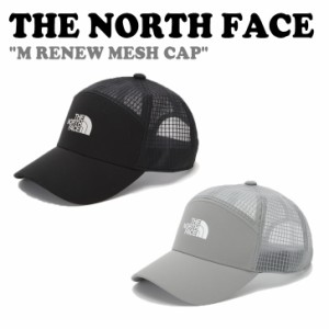 ノースフェイス キャップ THE NORTH FACE メンズ レディース M RENEW MESH CAP リニューメッシュキャップ 全2色 NE3CN07A/C ACC