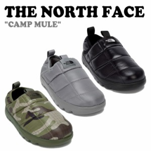 ノースフェイス ダウンサンダル THE NORTH FACE メンズ レディース CAMP MULE キャンプ ミュール 全3色 NS93P54A/B/C シューズ 