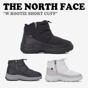 ノースフェイス ブーツ THE NORTH FACE メンズ レディース W BOOTIE SHORT CUFF ブーティー ショート カフ 全3色 NS99P51A/B/C シューズ