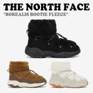ノースフェイス ブーツ THE NORTH FACE BOREALIS BOOTIE FLEECE ボレアリス ブーティー フリース 全3色 NS99P71J/K/L シューズ