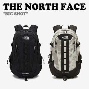 ノースフェイス バックパック THE NORTH FACE メンズ レディース BIG SHOT ビッグ ショット 全2色 NM2DQ01A/B バッグ 