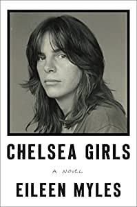 Chelsea Girls: A Novel(中古品)