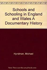 Schools and Schooling in England and Wales(中古品)