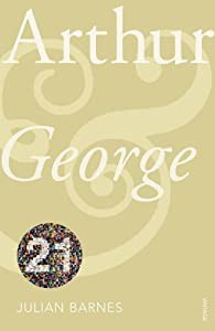 Arthur & George: Vintage 21 (Vintage 21st Anniv Editions)(中古品)