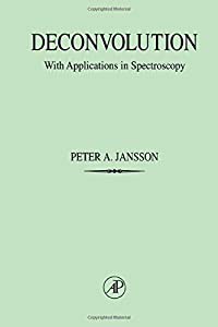 Deconvolution: With Applications in Spectroscopy(中古品)