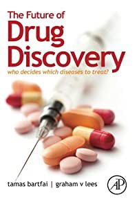 The Future of Drug Discovery: Who Decides Which Diseases to Treat?(中古品)