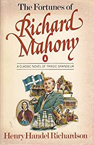 The Fortunes of Richard Mahony: Australia Felix; the Way Home; Ultima Thule(中古品)