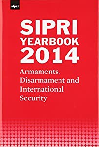 SIPRI Yearbook 2014: Armaments  Disarmament and International Security(中古品)