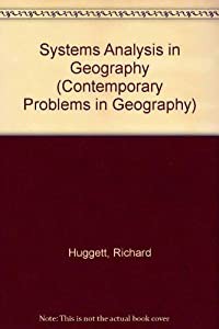 Systems Analysis in Geography (Contemporary Problems in Geography S.)(中古品)