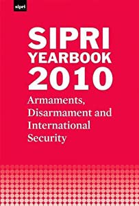 Sipri Yearbook 2010: Armaments  Disarmament and International Security(中古品)