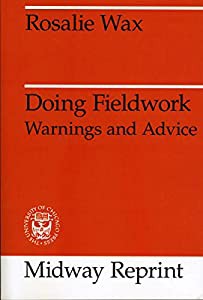 Doing Fieldwork: Warnings and Advice (Midway Reprint)(中古品)